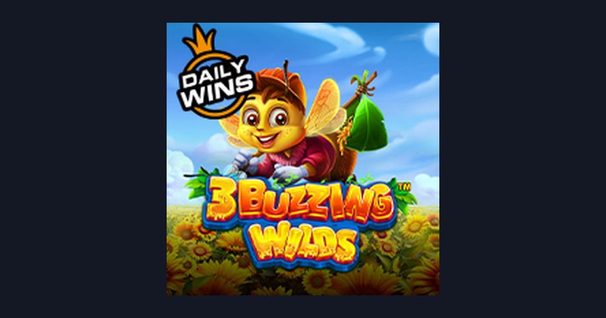 3 Buzzing Wilds, Slot Anti Boncos dengan Putaran Cepat dan Bonus Menarik