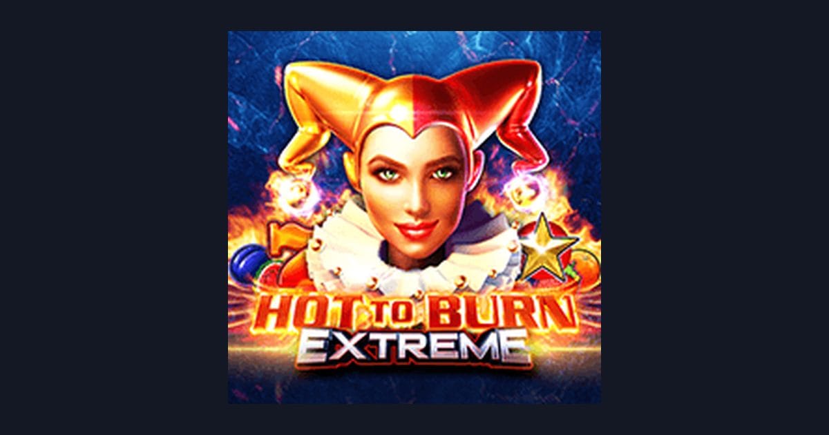 Nikmati Sensasi Bonus New Member di Hot To Burn Extreme Slot