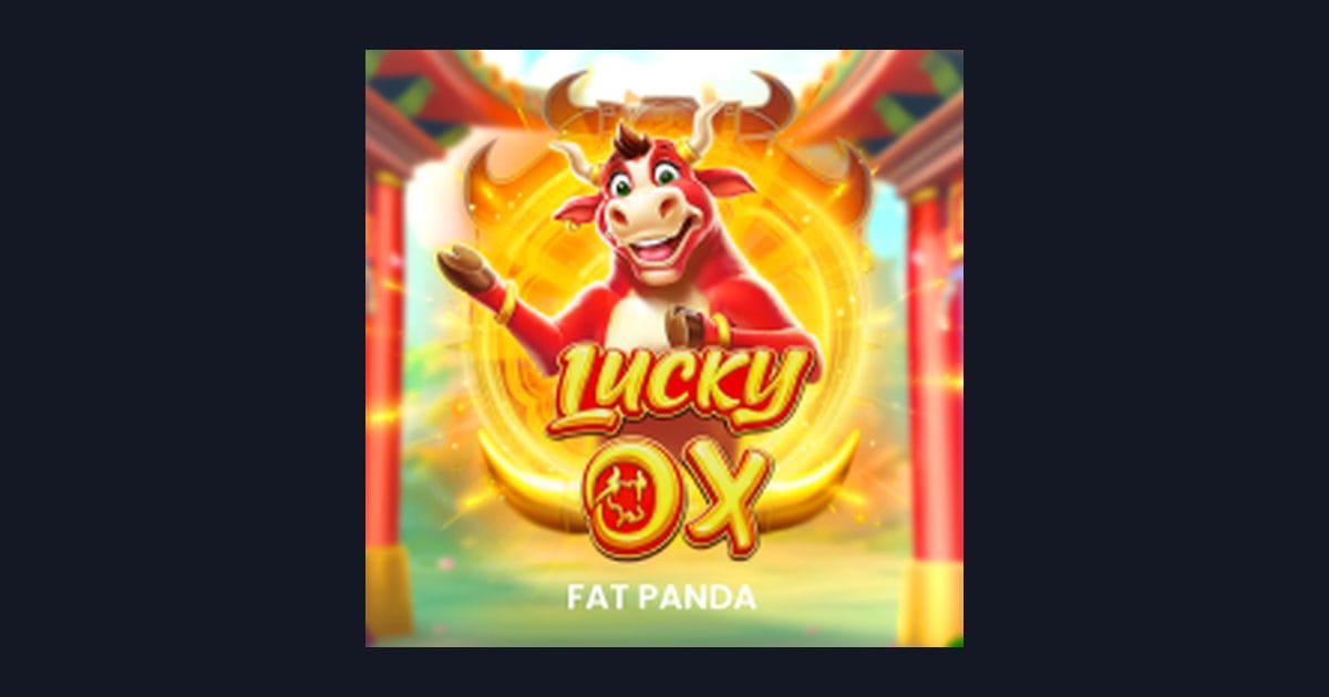 Raih Jackpot Progresif Terbesar dengan Slot Lucky Ox dari Pragmatic Play