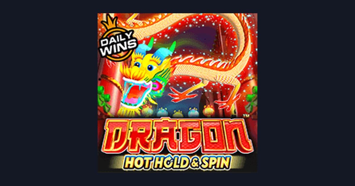 Nikmati Dragon Hot Hold and Spin dengan Deposit Pulsa Tanpa Potongan