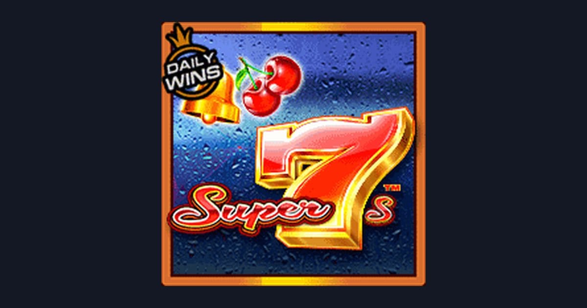 Super 7s, Slot Anti Boncos dengan Putaran Cepat dan Bonus Harian
